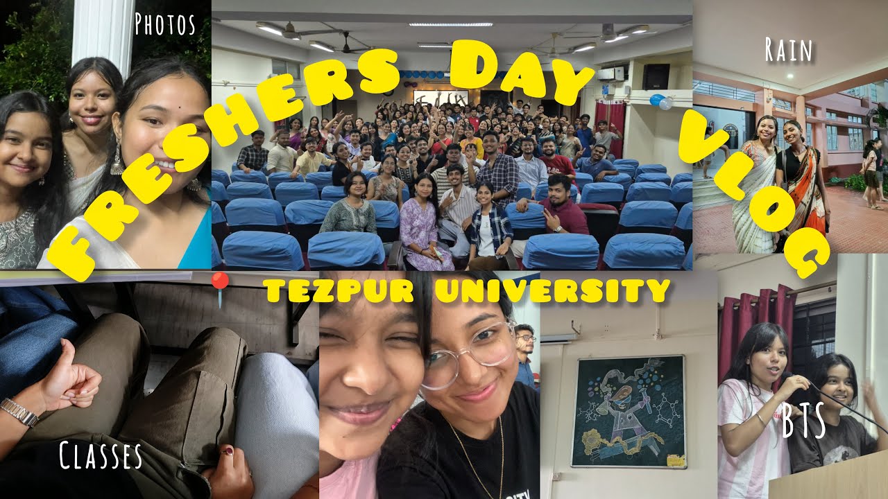 Freshers Day Vlog💞| TEZPUR UNIVERSITY🧑‍🎓| Chemical Sciences Department 🧪
