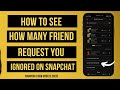 How to See Friend Request You Ignored On Snapchat