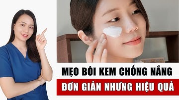 MẸO BÔI KEM CHỐNG NẮNG ĐƠN GIẢN NHƯNG RẤT HIỆU QUẢ | Nguyễn Mai Hương