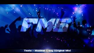 Tiesto - Maximal Crazy (FreeMusicStep edit)