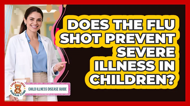 Does the flu shot prevent severe illness in children?