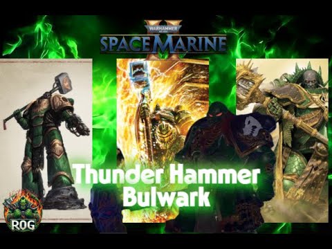Warhammer 40k | Space Marine 2 | Thunder Hammer Bulwark - YouTube