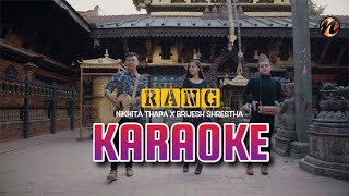 Rang | Karaoke | Brijesh Shrestha & Nikhita Thapa | Vocal Removed | New Nepali Karaoke 2019 screenshot 5