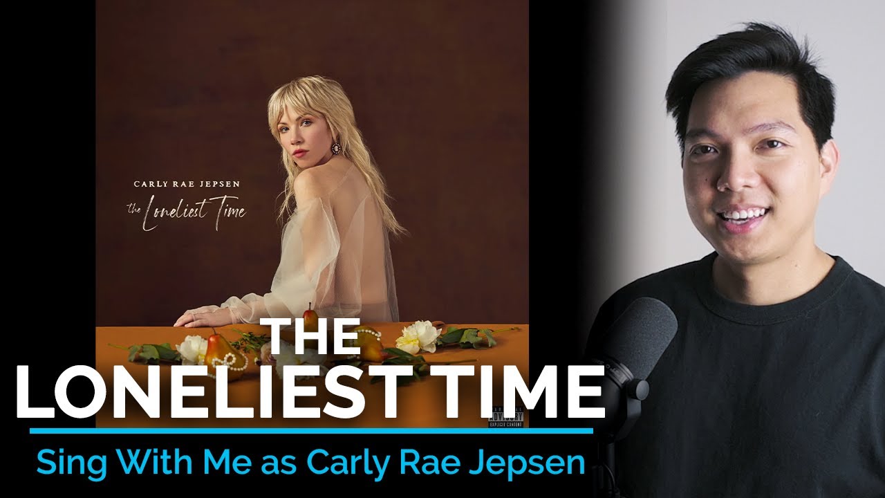 The Loneliest Time (Male Part Only - Karaoke) - Carly Rae Jepsen ft. Rufus Wainwright