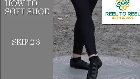 How to do Skip 2 3 in Irish Dance Part 1