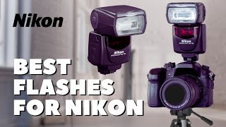 Best Flash For Nikon Cameras