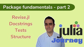 Revise.jl, Docstrings, Tests, and structuring a Julia package