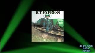 B.T. Express - Discotizer