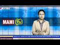 MAMI TV NEWS UPDATE |I 6TH JUNE 2026 || 11: 00 AM