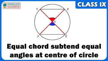 Equal chord subtend equal angles at centre of circle - Maths