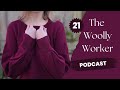 The woolly worker knitting podcast ep21  syrah sweater winter accessories and big announcement