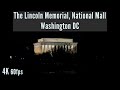 The Lincoln Memorial, National Mall, Washington D.C. | Quick Walking Tour | 4K | USA