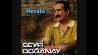 Seyfi̇ Doğanay - Hasret Bana Dertler Bana