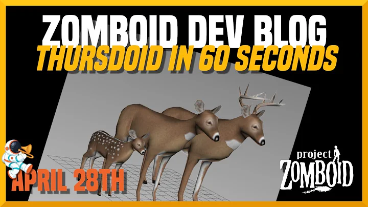 Zomboid Dev Blog in 60 Seconds! (Dev Blog April 28th 2022)