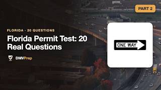 Florida DMV Written Test 2026: 20 Real Questions Explained — Part 2