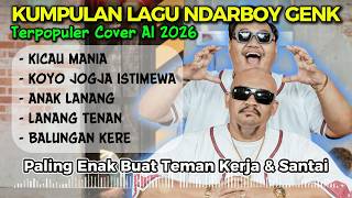 Download lagu Kumpulan Lagu Ndarboy Genk Terpopuler Cover AI 2026 - Paling Enak Buat Teman Kerja & Santai