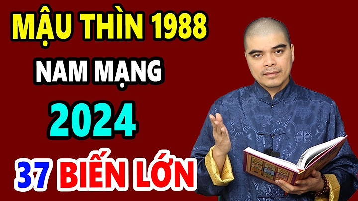 Sinh năm 88 năm nay bao nhiêu tuổi năm 2024