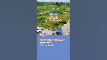 BỘ TƯ PHÁP “DẰN MẶT” THAO TÚNG ĐẤU GIÁ ĐẤT | BÁO NHÀ