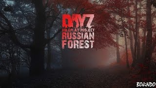 DayZ. Russian forest RP. В ловушке.
