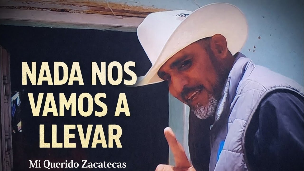 Homero Puente Dise Nada Nos Vamos a Llevar | Corrido Reflexivo @Mi Querido Zacatecas