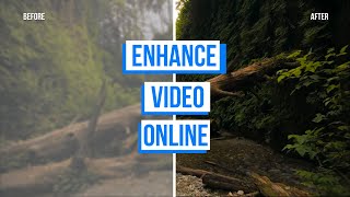 How to improve video quality online - Step by Step tutorial 2023