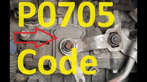 Causes and Fixes P0705 Code: Transmission Range Sensor Circuit Malfunction (PRNDL Input)