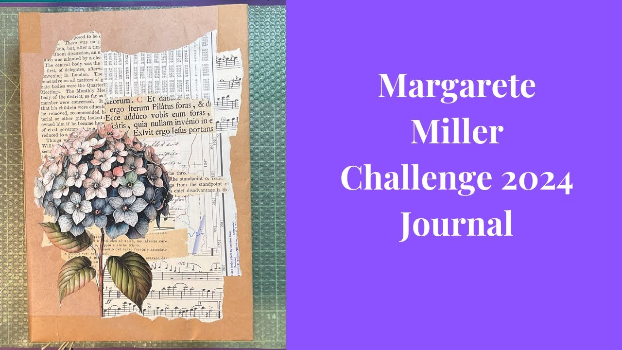 Margarete Miller Collage Challenge 2024 Journal - YouTube