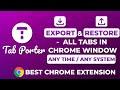 Tab Porter - Export & Restore Chrome Windows chrome extension