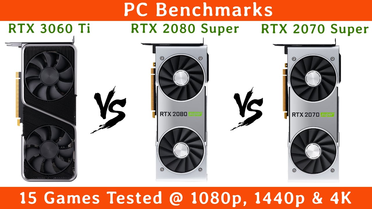 Nvidia RTX 3060 Ti vs RTX 2080 Super vs RTX 2070 Super 15 Games Tested -  YouTube