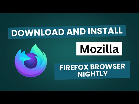how to download and install mozilla firefox nightly browser || Abbas Tech