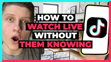 How To Watch Live on TikTok Without Them Knowing - Easy!