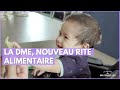 La dme nouveau rite alimentaire  la maison des maternelles lmdm