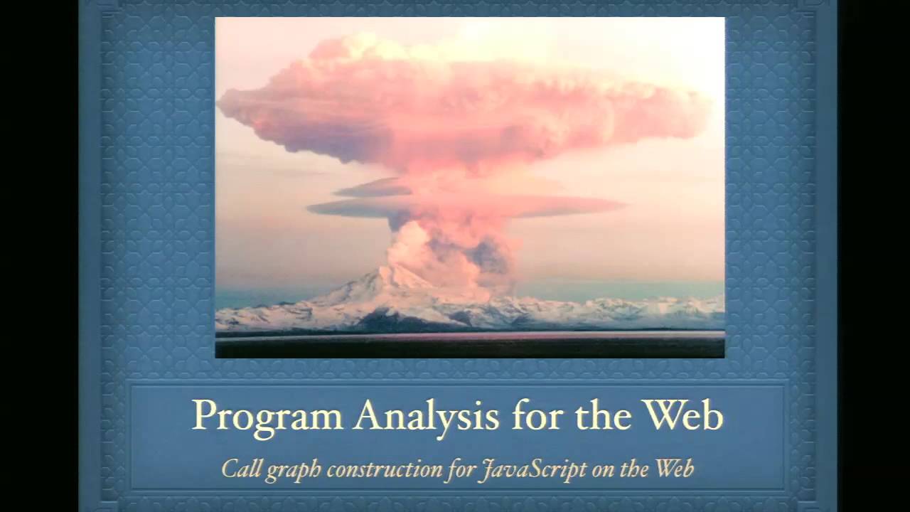 [SPLASH-I] A History of JavaScript Static Analysis with WALA at IBM ...