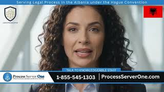 How to Serve Legal Process in Albania Under the Hague Convention | Process Server One