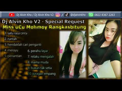 Dj Alvin Kho V2 · Special Request Miss uCu Mohmoy Rangkasbitung