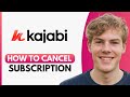How To Cancel Kajabi Subscription - Step By Step