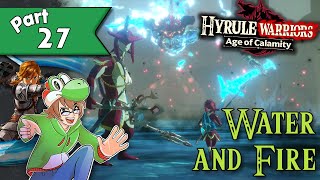 Hyrule Warriors: Age of Calamity Very Hard walkthrough Part 27 - Water and Fire!