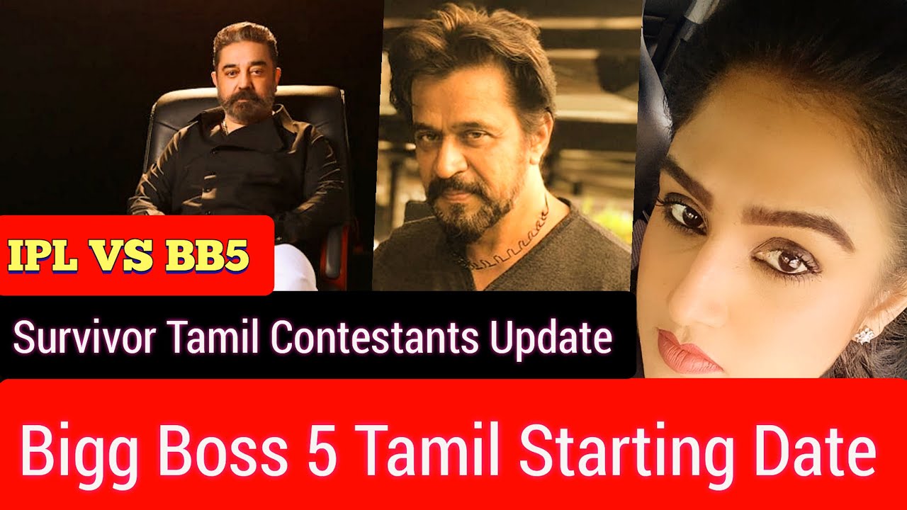 Bigg Boss 5 Tamil Starting Date Survivor Tamil Contestants Update bigg-boss-5-tamil-starting-date-survivor-tamil-contestants-update