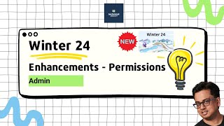 Salesforce Winter 24 Release | Permission Related Enhancements