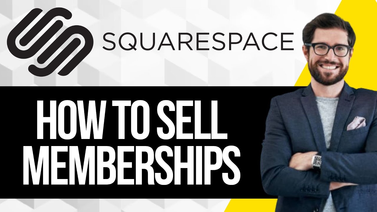 How To Sell Memberships on Squarespace | Full Tutorial 2025 - YouTube