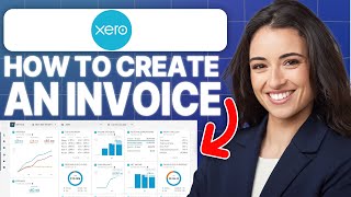 How to Create an Invoice in Xero (2026 Updated Tutorial)