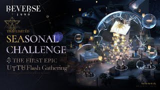 Seasonal Challenge Trailer - UTTU Flash Gathering: The First Epic