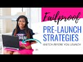 Pre-Launch Strategy to Launch Any Product or Business | What to Do For A Successful Launch