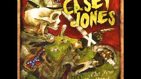 Casey Jones - Strike hard