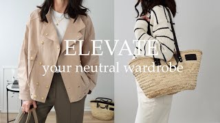 Elevate Your Neutral Wardrobe