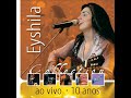 07. Vou Glorificar - Eyshila (Ao Vivo)