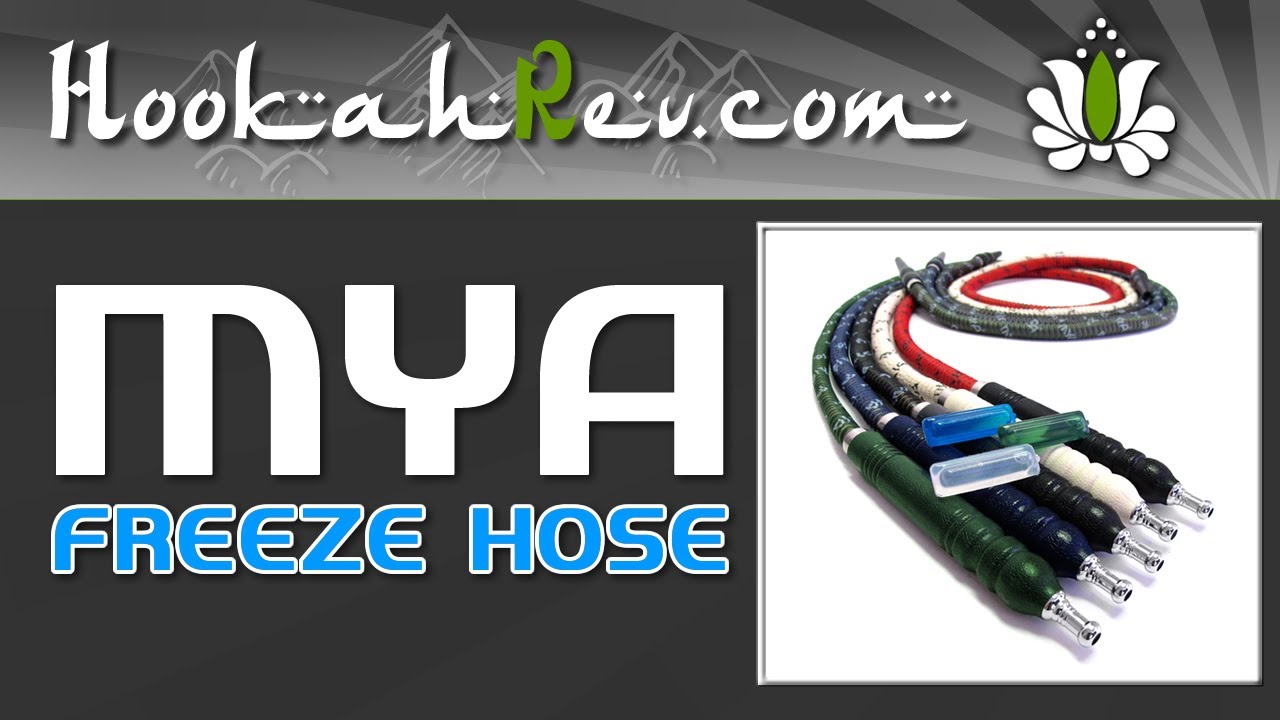 MYA FREEZE HOSE