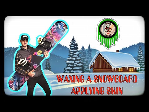 refreshing old snowboard (waxing, graphic skin) - სნოუბორდის განახლება (დაცვილვა, სკინის დაკრობა)