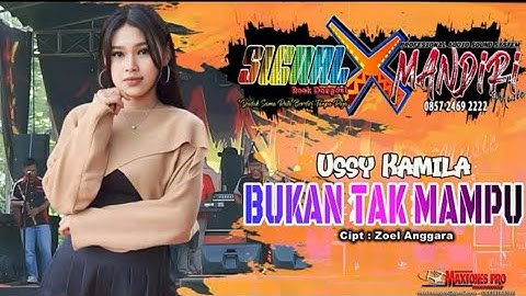 BUKAN TAK MAMPU   USSY KAMILA__LIVE MANDIRI MUSIC LOKASI__KP.CIRANGKONG