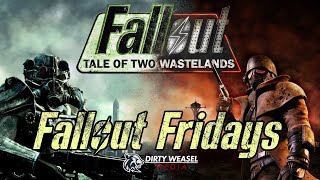 Fallout Fridays - Tale of Two Wastelands